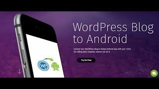 Create Native Android App of your Blog for free-WPAndroid