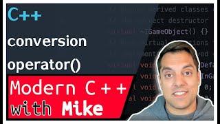 C++ Conversion operators (Live Code Exploration - Control how you cast) | Modern Cpp Series Ep. 203