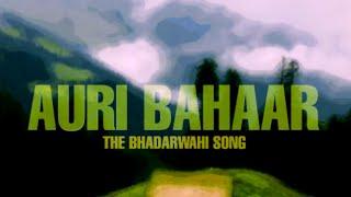 SURYA & LAKSHYA - AURI BAHAAR (THE BHADARWAHI SONG) | PROD.SIX5 | LATEST BHADARWAHI SONGS | MELODY