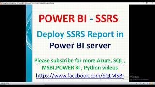 Deploy SSRS report in Power BI Server | Integrating SSRS with Power BI | SSRS in Power BI