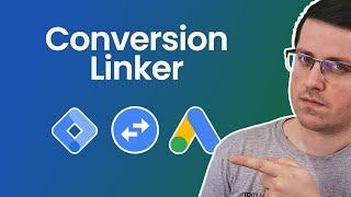 Conversion Linker in Google Tag Manager