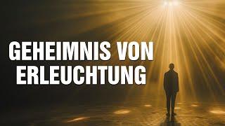 Das Geheimnis von Erleuchtung: Der einfache Weg zu deinem spirituellen Erwachen - Christian Meyer