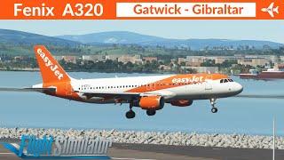 [MSFS] Fenix A320 easyJet | London Gatwick to Gibraltar | VATSIM Full Flight
