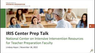 IRIS Prep Talk #5: National Center on Intensive Intervention