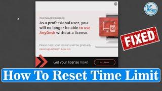  How To Fix AnyDesk Time Limit/Reset