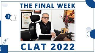 CLAT 2022 | Last Week Preparation Tips | Gaurav Bhatara | AB Tutorials