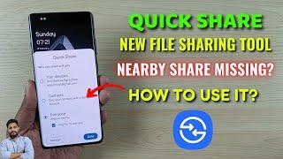 How To Use Quick Share With Nearby Share?