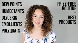 Frizz-Free Curls in Humidity + Ingredients to Avoid & to Use