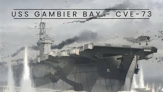 USS Gambier Bay - CVE-73 (Escort Carrier)