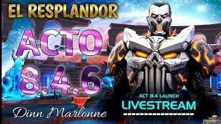 ACTO 8.4.6 “EL RESPLANDOR” EXPLORACIÓN 100% GRAN APERTURA MCOC