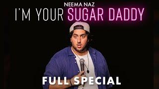 I'm Your Sugar Daddy - FULL STAND UP COMEDY SPECIAL 2022