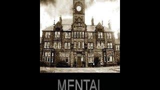 BBC Mental A History of the Madhouse