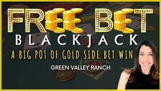⭐️ NICE Pot of Gold SIDE BET WIN ON FREE BET BLACKJACK @ Green Valley Ranch Casino #blackjack #vegas