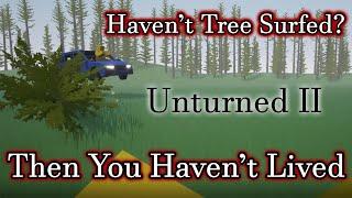 Actually Playing Unturned II