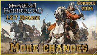 Mount & Blade 2 Bannerlord 1.2.7 Console Update MORE CHANGES!