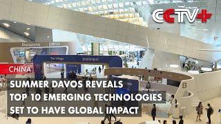 Summer Davos Reveals Top 10 Emerging Technologies Set to Have Global Impact
