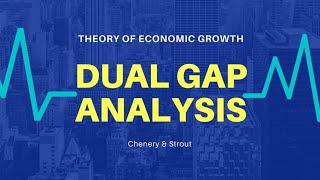 Dual Gap Analysis Model | Two Gap Analysis Model || Chenery & Strout