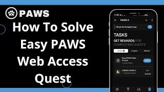 PAWS Easy Web Access Quest