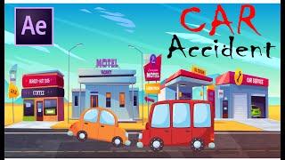 Car Accident 2D animation After effect tutorial