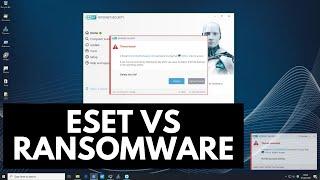 ESET Internet Security vs Ransomware