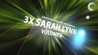 SARAH LYNN X3 VOL. 2 [Mini Mix]