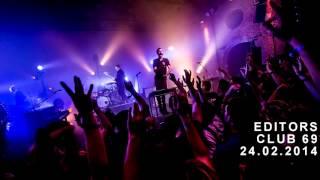 Editors @Club 69 2014 [Full Concert] AUDIO ONLY