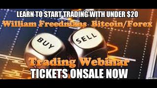 Attention.  Feb 26 WILLIAM FREEDMAN'S Bitcoin Forex webinar