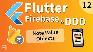 Flutter Firebase & DDD Course [12] - Note Value Objects