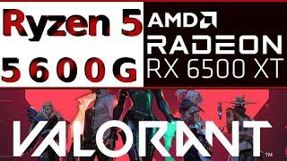 AMD Radeon RX 6500 XT -- AMD Ryzen 5 5600G -- VALORANT FPS Test