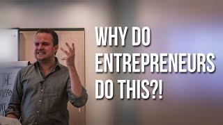 Why Do Entrepreneurs Do This?! | Backstage Business 074