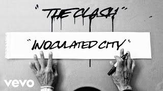 The Clash - Inoculated City (Remastered)