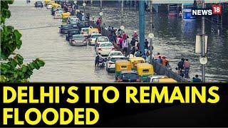 Delhi Floods | Delhi's ITO Remains Flooded As Yamuna River Continues To Overflow | English News