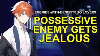 Possessive Enemy Gets Jealous [M4A] [Argument] [Begging] [Confession [ASMR Boyfriend Roleplay]