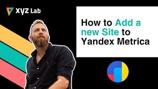 How to Add a new Site to Yandex Metrica