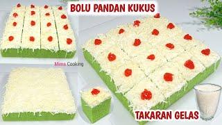 PUAS DENGAN HASILNYA YANG LEMBUT DAN ENAK | BOLU KUKUS PANDAN | BOLU KUKUS TAKARAN GELAS