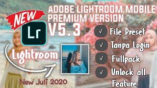 Lightroom Mod Premium v5.3 TERBARU Juli 2020 l Premium Fitur Unlocked l Tanpa Password