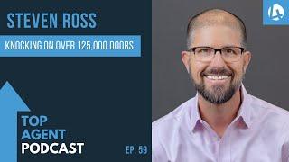 Steven Ross | Knocking on over 125,000 doors, doing $10M per year in business