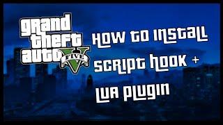 GTA V | How to install Script Hook + LUA Plugin | 2023 Quick Start Guide