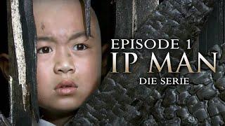 Ip Man - Die Serie [Folge 1] (Martial-Arts Action Serie auf Deutsch | Asia Krimi | Komplette Serie)