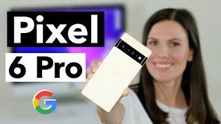 Google Pixel 6 Pro | In-Depth Review