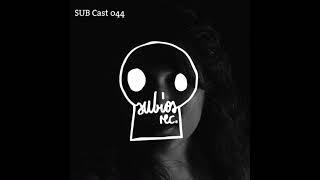 SUB Cast 044 - Crescendoll (DJ-MIX)