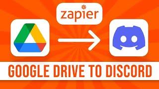 How to Connect Google Drive to Discord (Zapier Integration)