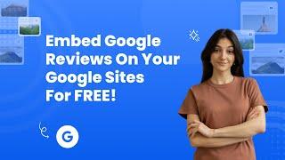 How to embed Google reviews on Google sites for free? #embed #google #reviews #googlesites #free