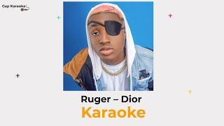 Ruger- Dior (Karaoke)