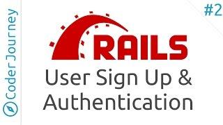 Learn Ruby on Rails - Part 2 - User Sign Up & Authentication