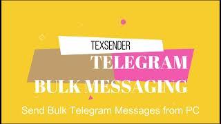 TexSender | Telegram Bulk Message Sender