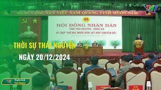 Thời sự Thái Nguyên ngày 20/12/2024