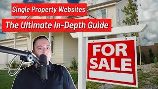 Single Property Websites: The Ultimate In-depth Guide