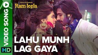 Lahu Munh Lag Gaya (Full Video Song) | Goliyon Ki Rasleela Ram-Leela | Ranveer S. & Deepika Padukone