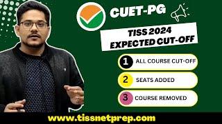 Exciting Updates: TISS CUET-PG Expected Cut-off, Seats Changed,New Courses Added & Courses Removed